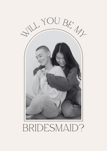 Load image into Gallery viewer, Will you be my Bridesmaid?
